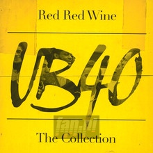 Red Red Wine: The Collection - UB40 - bigger Red Red Wine: The Collection - UB40