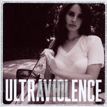 Ultraviolence - Lana Del Rey 