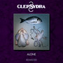 Alone - Clepsydra