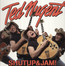 Shutup & Jam! - Ted Nugent