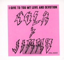 I Give To You My Love & Devotion - Cola & Jimmu