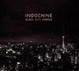 Black City Parade - Indochine