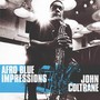 Afro Blue Impressions - John Coltrane