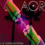 L.A Connection - Aor