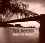 Close To Home - Eric Devries