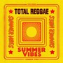 Total Reggae-Summer Vibes - V/A
