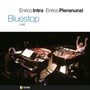 Bluestop - Live - Pieranunzi Enrico Intra Enrico 