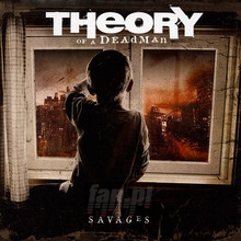 Savages - Theory Of A Deadman