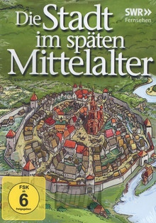 Die Stadt Im Spaten Mittelalter - Documentary