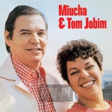 Miucha & Tom Jobim - Miucha & Tom Jobim