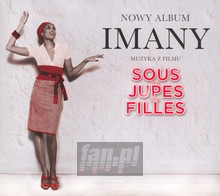 Sous Les Jupes Des Filles  OST - Imany