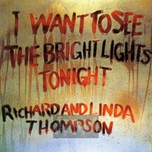 I Want To See The Bright - Richard Thompson  & Linda