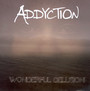 Wonderful Delusion - Addyction