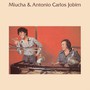 Miucha & Antonio Carlos Jobim - Miucha & Tom Jobim