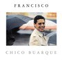 Francisco - Chico Buarque