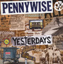 Yesterdays - Pennywise
