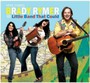 Here Comes Brady Rymer & The Little Band That - Brady  Rymer  /  Little Band That Could