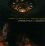 Tierra Colorada En El Teatro Colon - Spasiuk El Chango