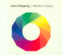 Words In Colour - John Dopping
