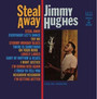 Steal Away - Jimmy Hughes