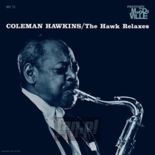 The Hawk Relaxes - Coleman Hawkins