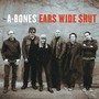 Ears Wide Shut - A-Bones