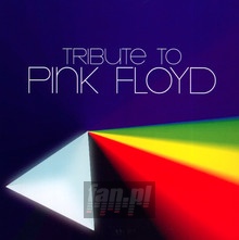 Pink Floyd, Tribute To - Tribute to Pink Floyd
