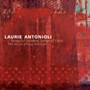 Songs Of Shadow Songs Of Light - Laurie Antonioli