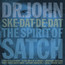 Ske-Dat-De-Dat: Spirit Of Satch - DR. John