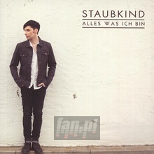 Alles Was Ich Bin - Staubkind - bigger Alles Was Ich Bin - Staubkind