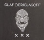 XXX - Olaf Deriglasoff