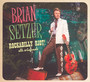 Rockabilly Riot: All - Brian Setzer