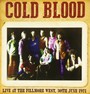 Live At The Fillmore West 30TH June 1971 - Cold Blood