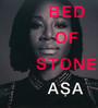 Bed Of Stone - Asa