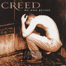 My Own Prison - Creed