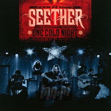 One Cold Night - Seether - bigger One Cold Night - Seether