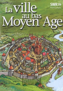 La Ville Au Bas Moyen Age - Documentation