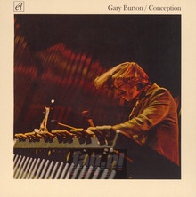 Conception: Anthology Of Landmark Early Recordings - Gary Burton