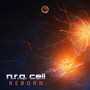 Reborn - N.R.G. Cell