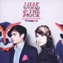 Invincible Friends - Lilly Wood & The Prick