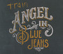Angel In Blue Jeans - Train