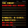 Dancing All Night - The Enemy