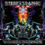 Visible Sounds - Stereographic
