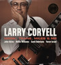 Monk, Trane, Miles & Me - Larry Coryell