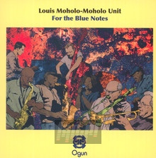 For The Blue Notes - Moholo-Moholo Unit, Louis
