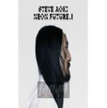 Neon Future I - Steve Aoki
