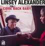 Come Back Baby - Linsey Alexander