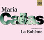 La Boheme - Puccini  / Maria  Callas 