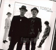 Outta Here - Tosca