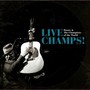 Live Champs! - Danny & The Champions Of
